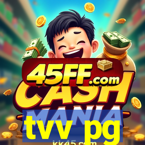 tvv pg